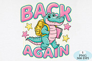 Guess Who's Back Gator PNG, a Seasonal Illustration by Daily.Designs (Thumbnail 1 of 5)