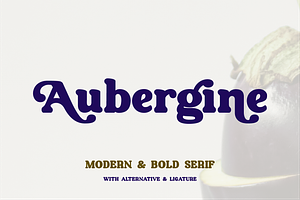 Aubergine - Modern Bold Serif