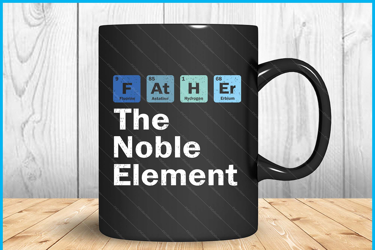 Father The Noble Element Science SVG, a Graphic by Creativeusart (Photo 4 of 4)