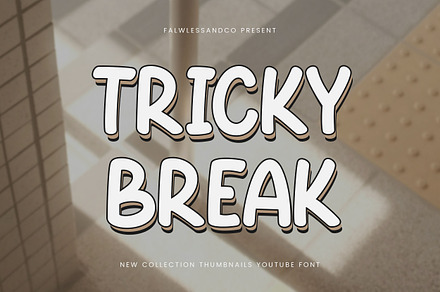 Tricky Break - Thumbnails Font, a Sans Serif Font by Flawless And Co