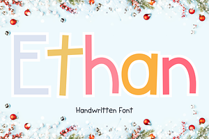 Ethan Is A Handwritten Font