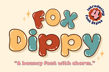 Fox Dippy : 4 Font Styles