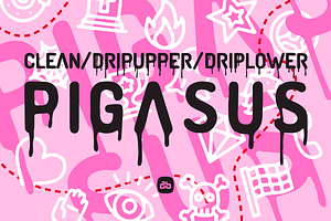 PIGASUS Clean & Drip Font