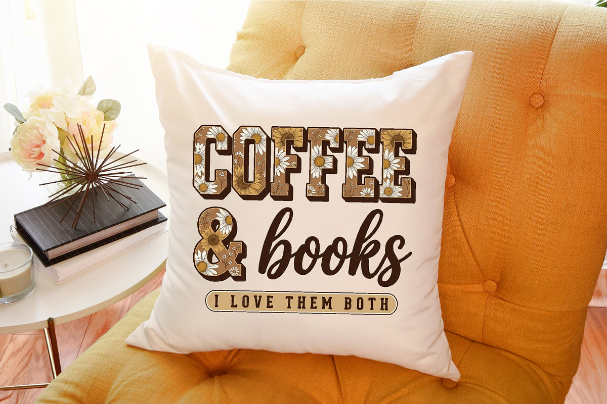 Coffee & Books I Love Them Both, a Work Illustration by Sublimation Artist (Photo 9 of 9)