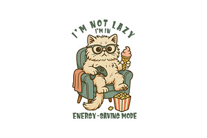 i m not lazy, i m in energy saving, a Graphic by Star Graphic Design