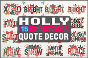 Holly Christmas Quote Decor SVG, an Object Graphic by yasushie (Thumbnail 1 of 16)