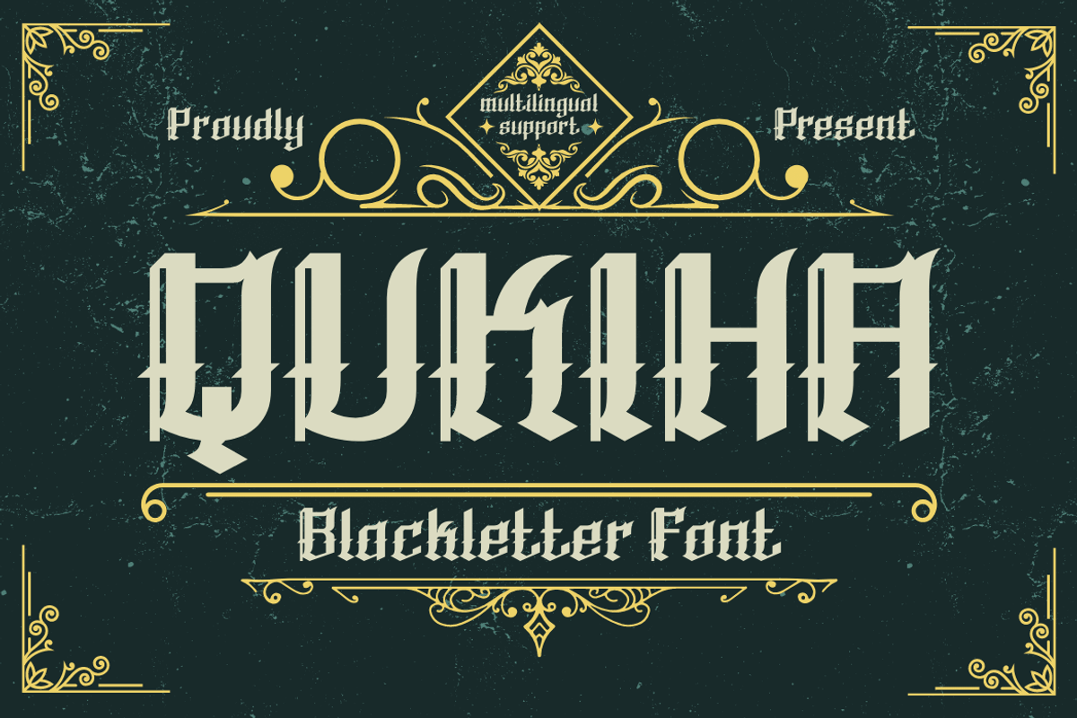 QUKIHA Blackletter font, a Blackletter Font by twinstd (Photo 1 of 13)