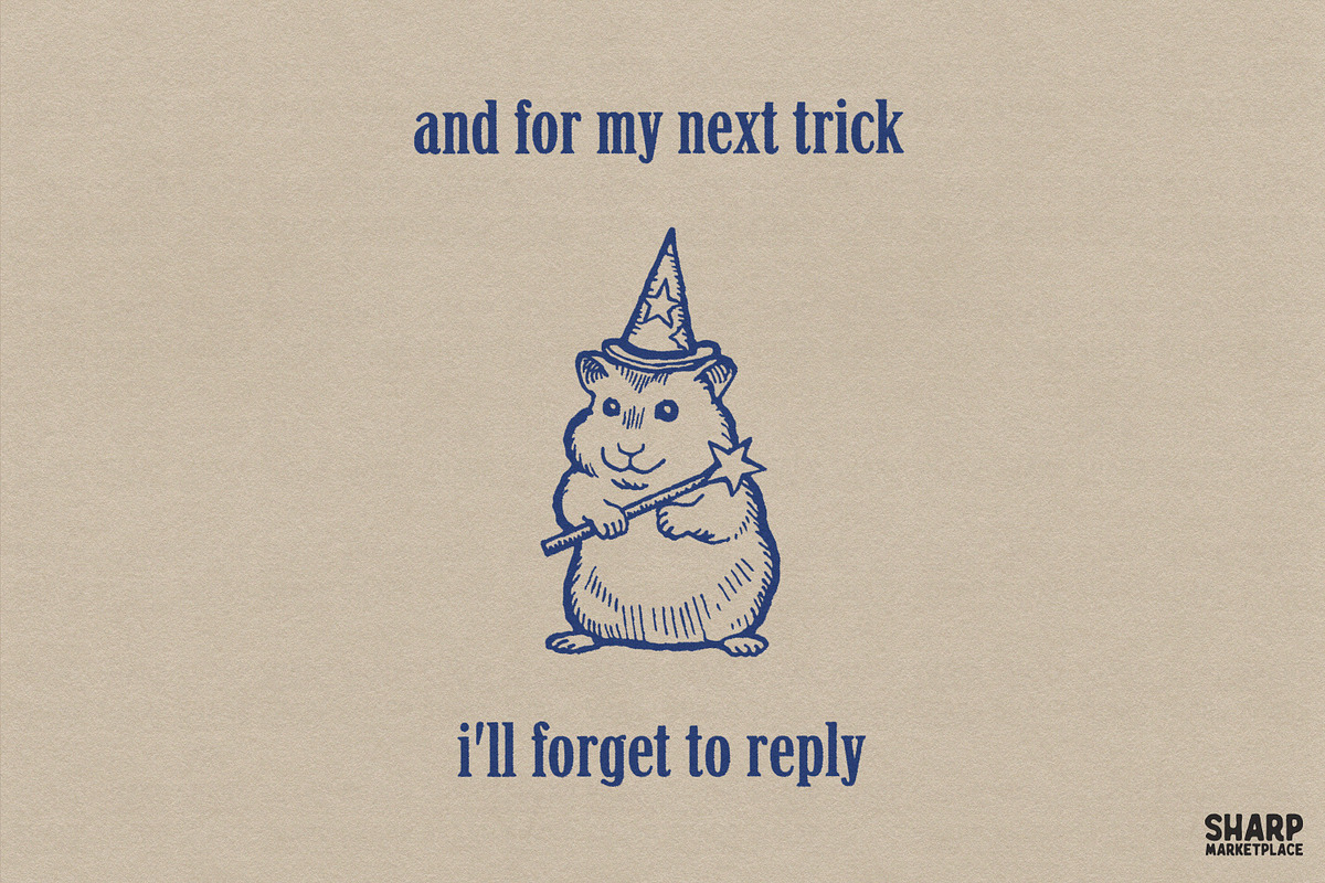 And For My Next Trick I'll Forget, an Object Graphic by SharpMarketplace (Photo 1 of 4)