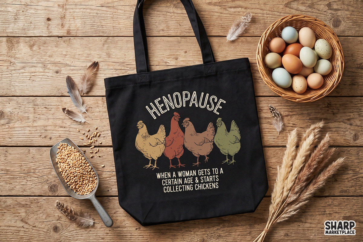 Henopause When A Woman Gets To A, an Object Graphic by SharpMarketplace (Photo 3 of 4)