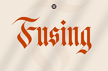 Fusing – Bold Blackletter Simplicity