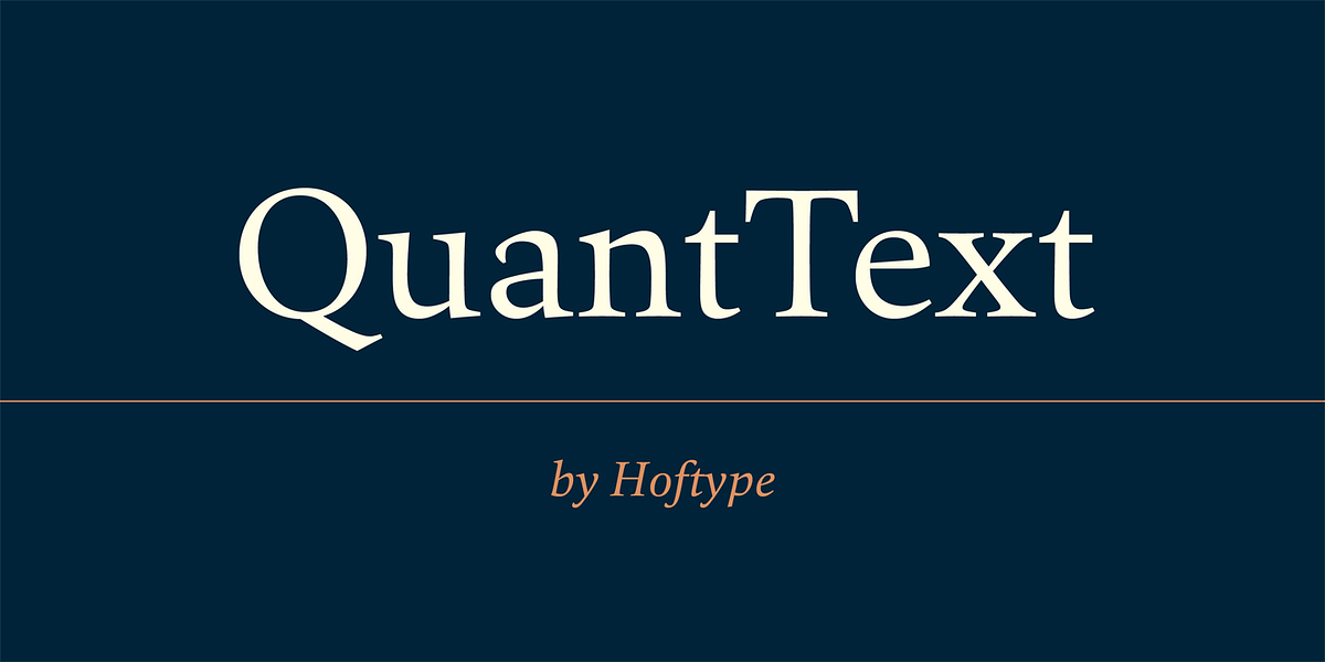 Quant Text, a Serif Font by Hoftype (Photo 1 of 7)