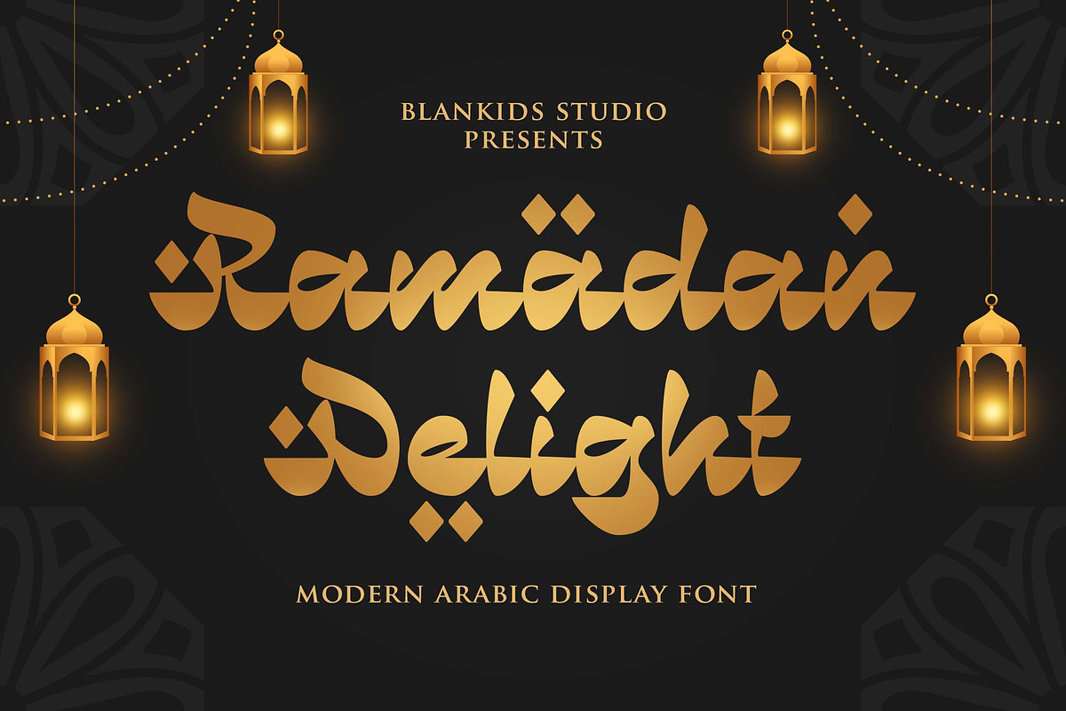 Ramadan Delight a Arabic Font, a Blackletter Font by Blankids Studio (Photo 1 of 12)