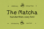 the matcha font, a Handwritten Font by Ashiya Pixel (Thumbnail 1 of 9)