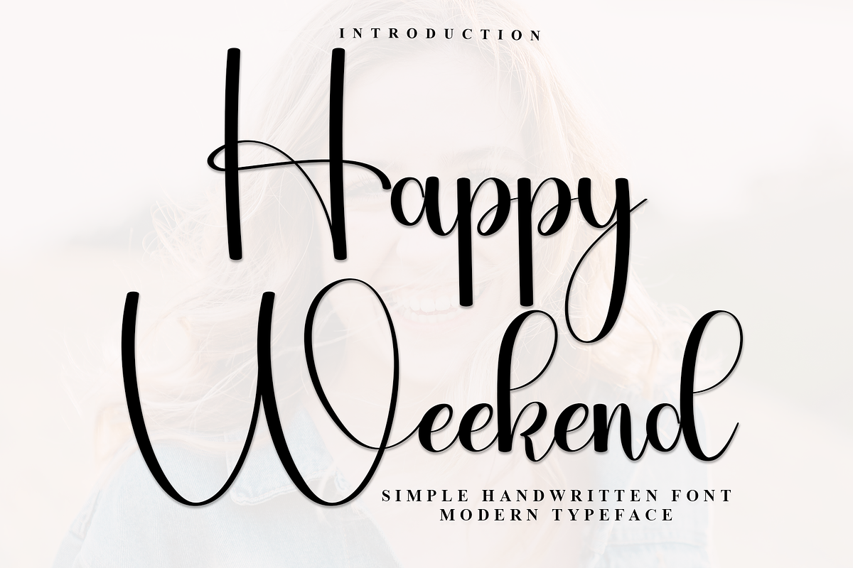 Happy Weekend, a Handwritten Font by InermediaSTUDIO (Photo 1 of 7)