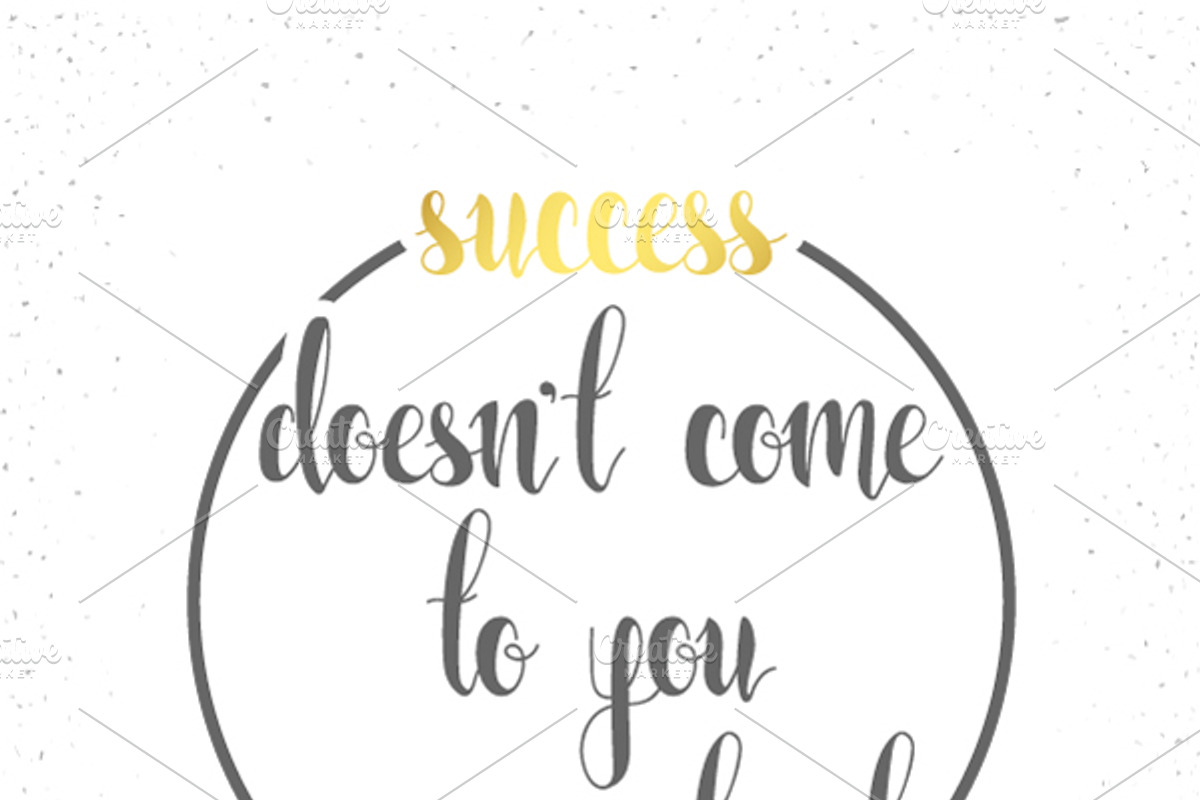 Inspirational, motivational quote, a Decorative Illustration by Vectorist