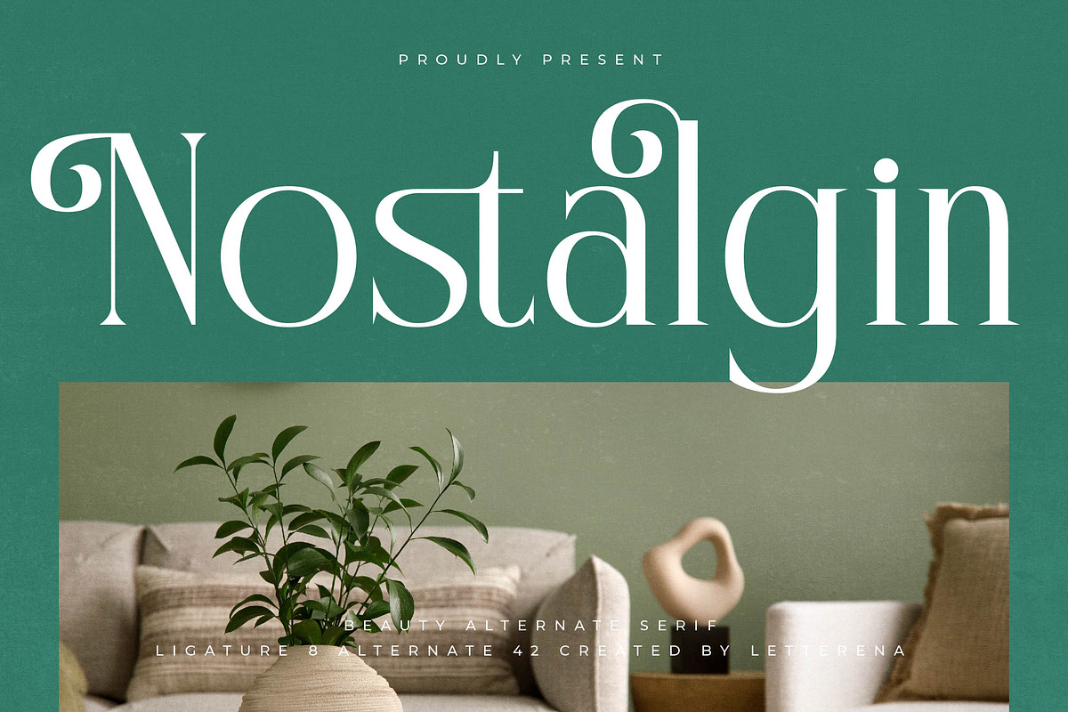 Nostalgin Beauty Alternate Serif, a Serif Font by Letterena Studios (Photo 1 of 15)