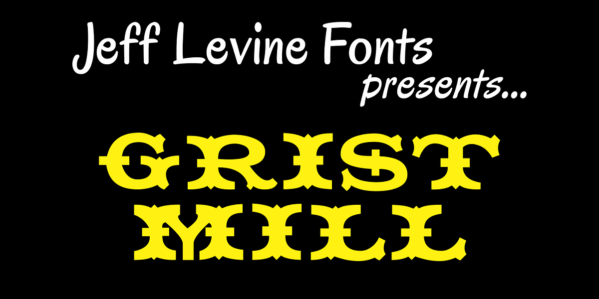 Grist Mill JNL, a Font by Jeff Levine Fonts