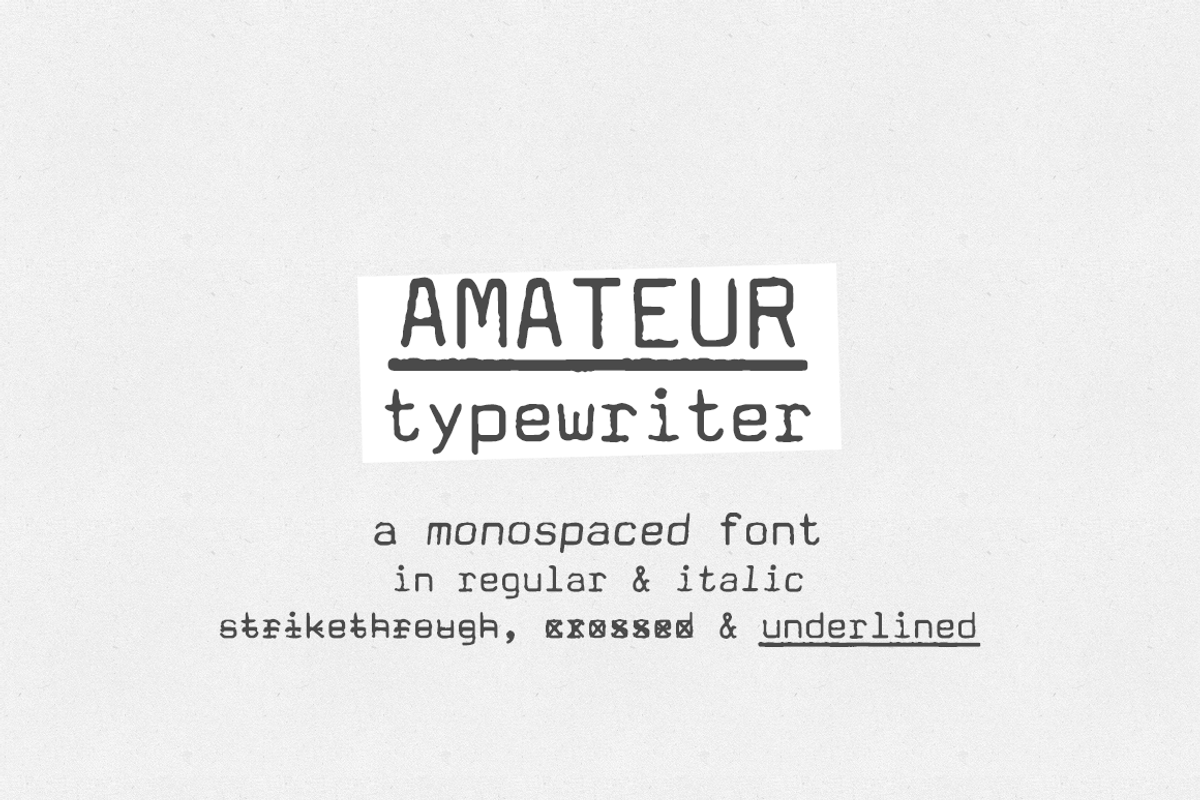 Amateur Typewriter monospaced font