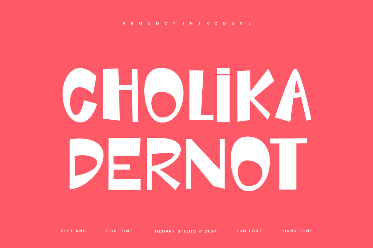 Cholika Dernot - Funny Font, a Sans Serif Font by Iqsiart Studio (Photo 1 of 6)