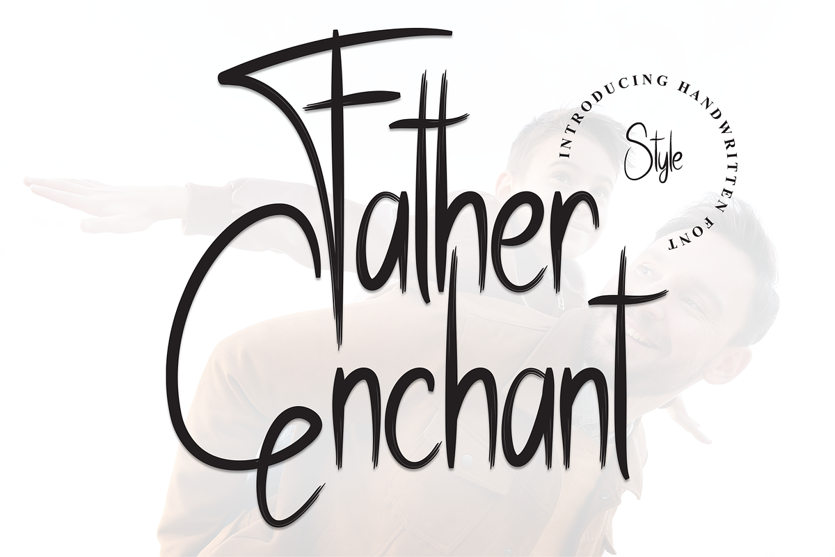 Father Enchant | Script Font, a Handwritten Font by Scratchones (Photo 1 of 8)
