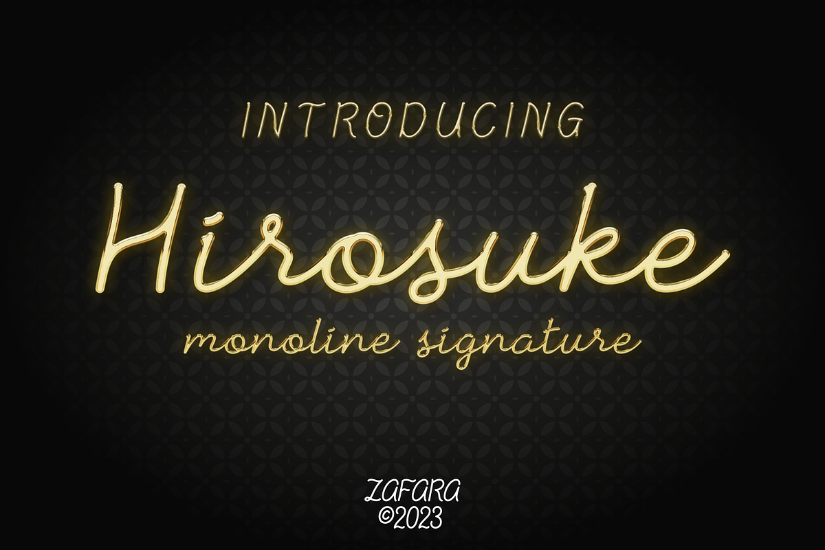 Hirosuke - Monoline Signature, a Script Font by Zafara Studios (Photo 1 of 7)