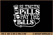 Slingin Pills To Pay The Bills SVG, a Seasonal Illustration by Handy Arts Studio (Thumbnail 1 of 3)