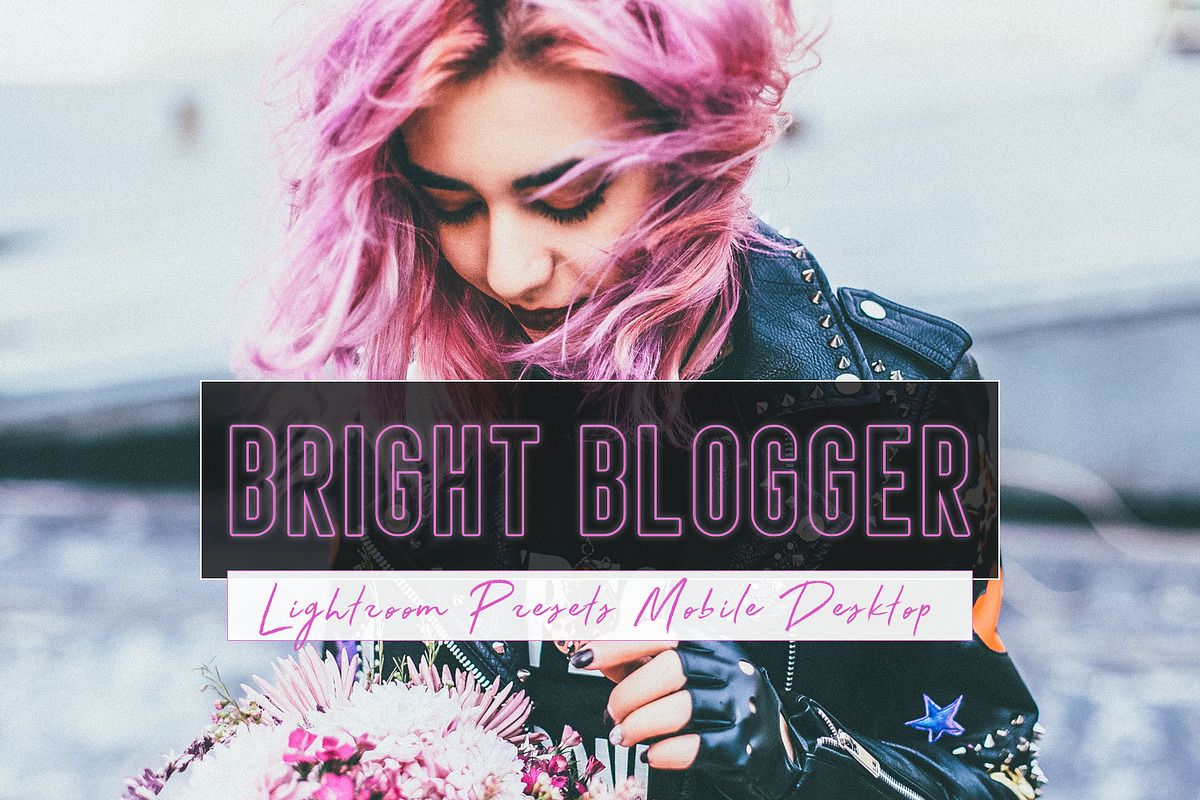 Bright Blogger Lightroom Presets