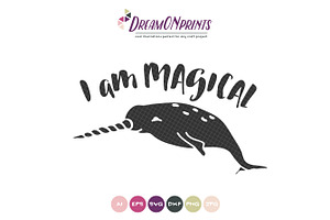 Narwhal SVG Cut File - I Am Magical