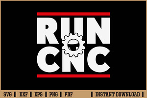 RUN CNC Funny machinist engineer SVG, a Work Illustration by Handy Arts Studio