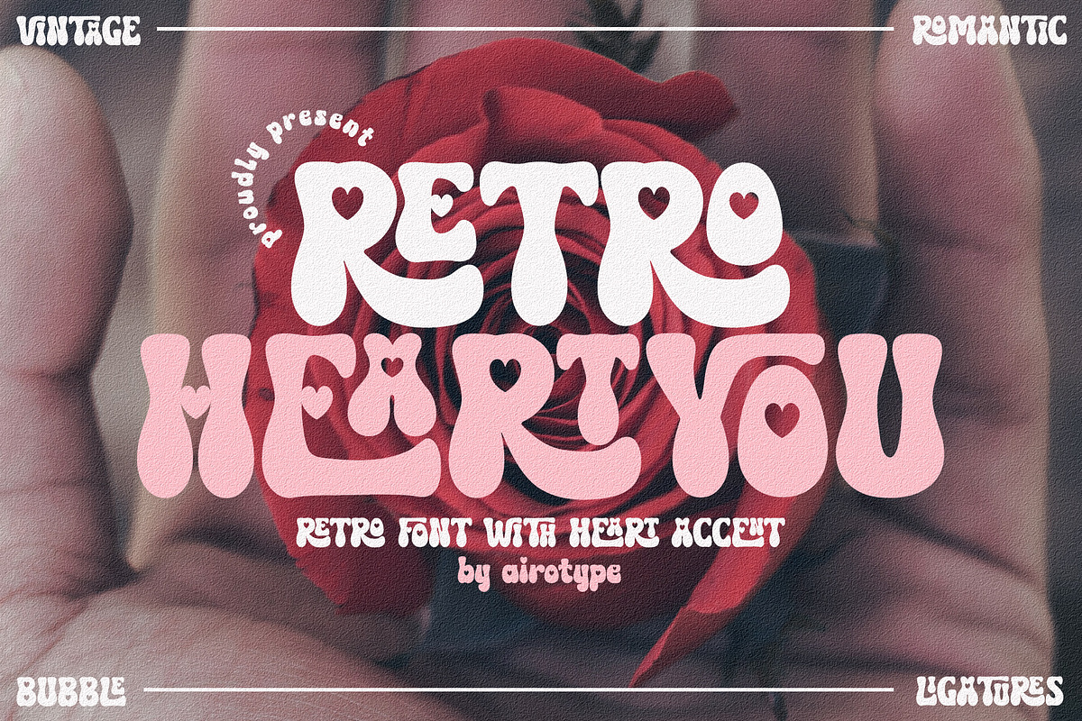 Retro Heart You - Love Heart Font, a Font by Airotype (Photo 1 of 13)