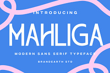 Mahliga – Modern Sans Serif Typeface