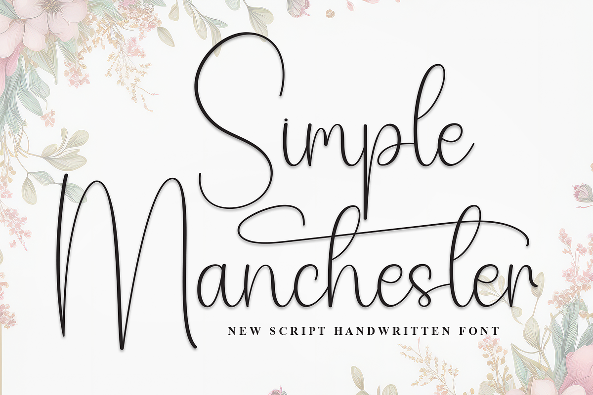 Simple Manchester | Script Font, a Handwritten Font by Scratchones ...