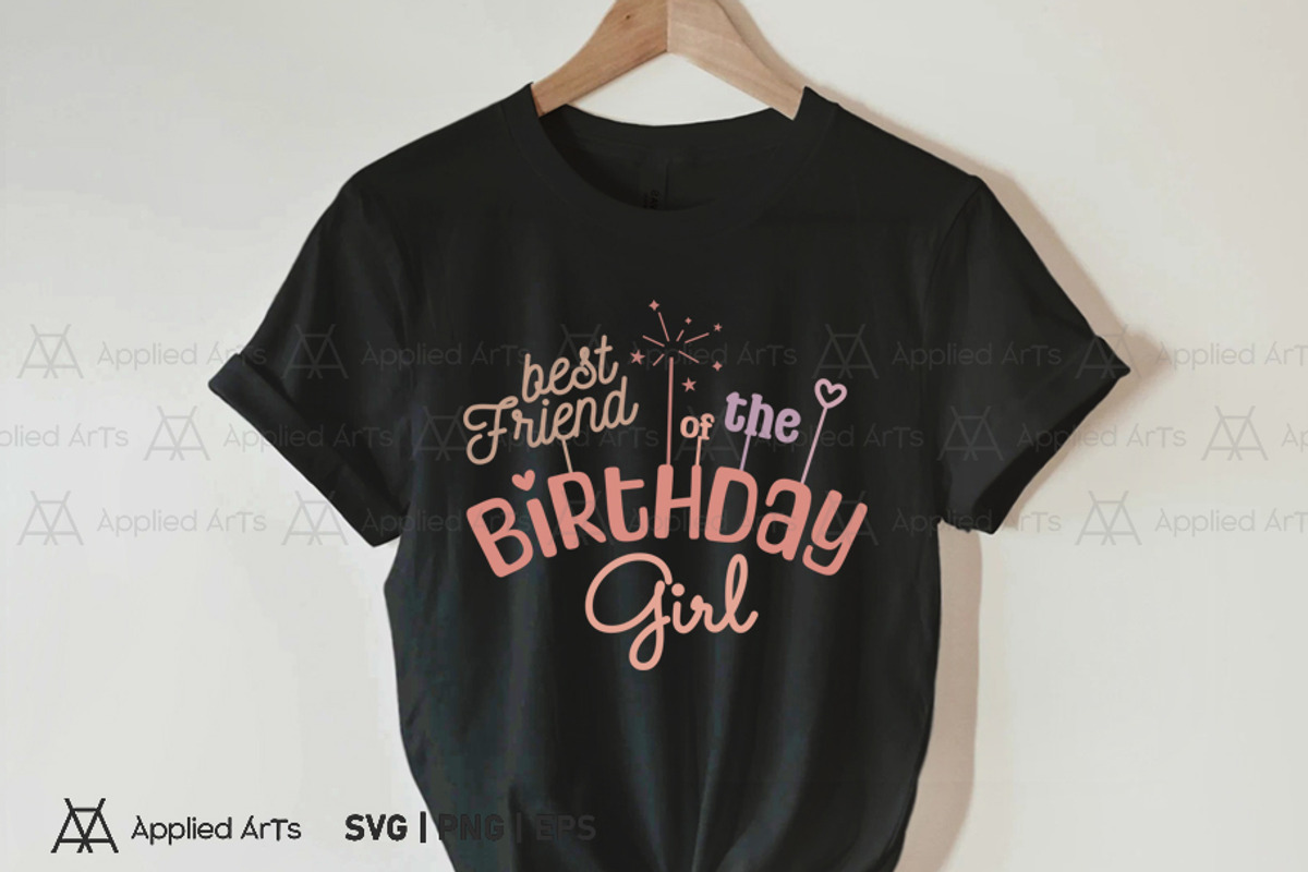 Best Friend of the Birthday Girl SVG, an Object Graphic by Applied Arts (Photo 4 of 5)