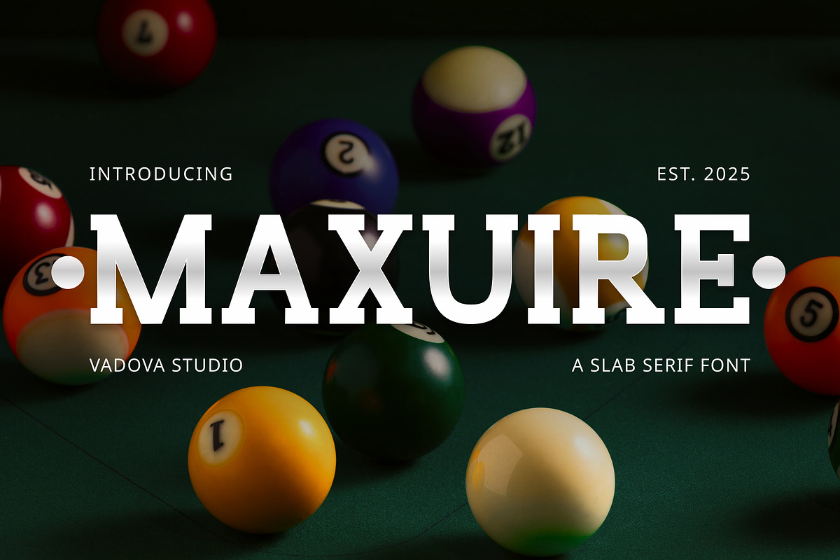 Maxuire – Slab Serif Font, a Slab Serif Font by Vadovastd (Photo 1 of 9)