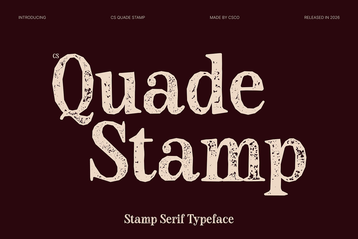 CS Quade Stamp, a Serif Font by Craft Supply Co. (Photo 1 of 8)