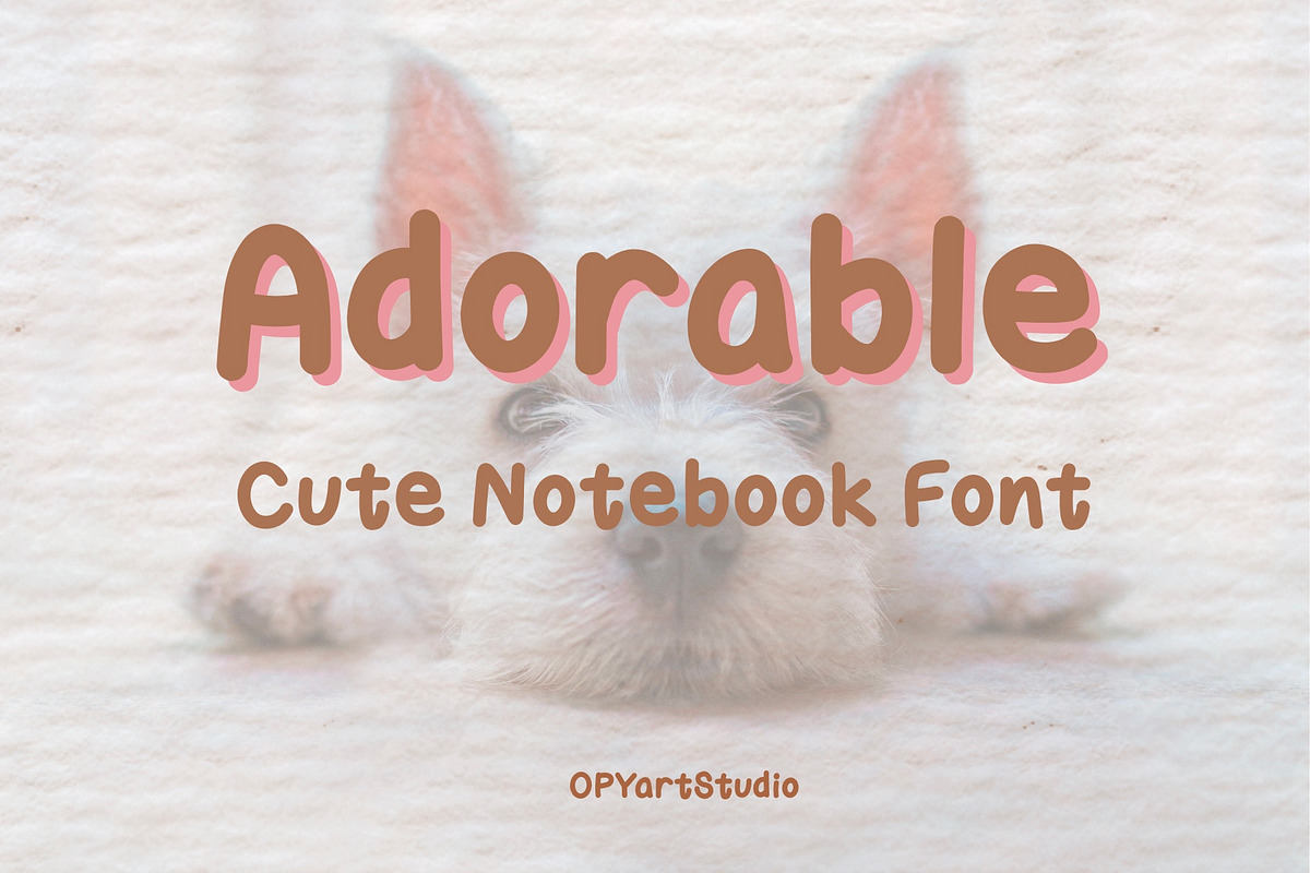 Adorable Notebook - Handwriting Font, a Font by OPY ArtStudio (Photo 1 of 5)