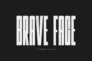 Brave Face