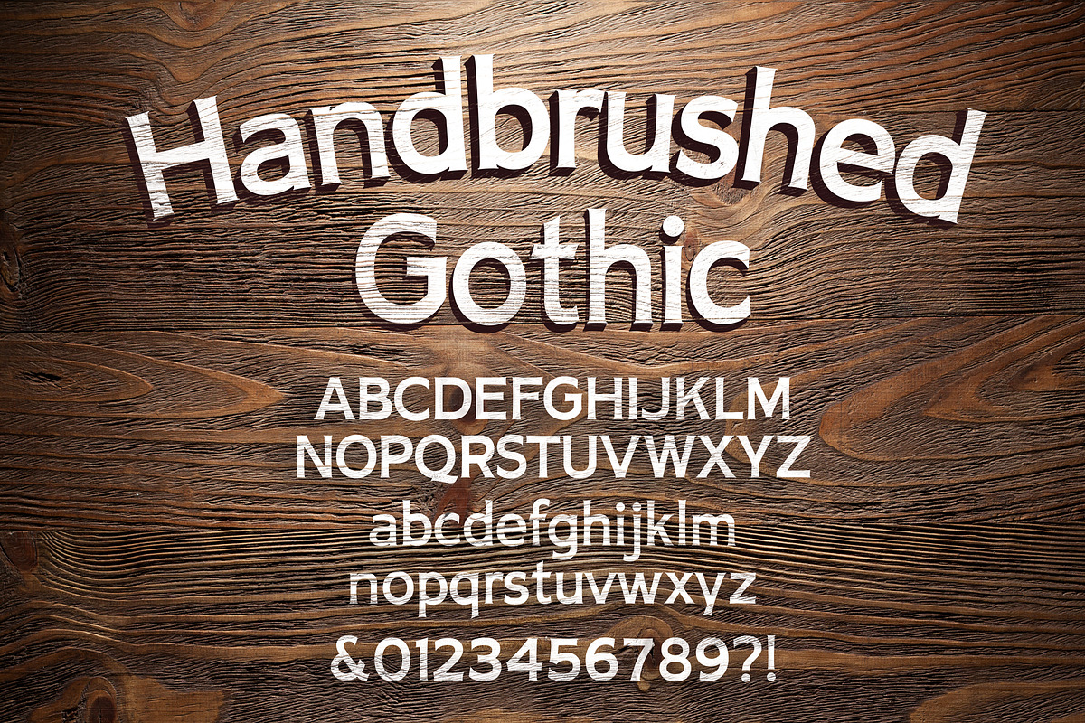 Handbrushed Gothic