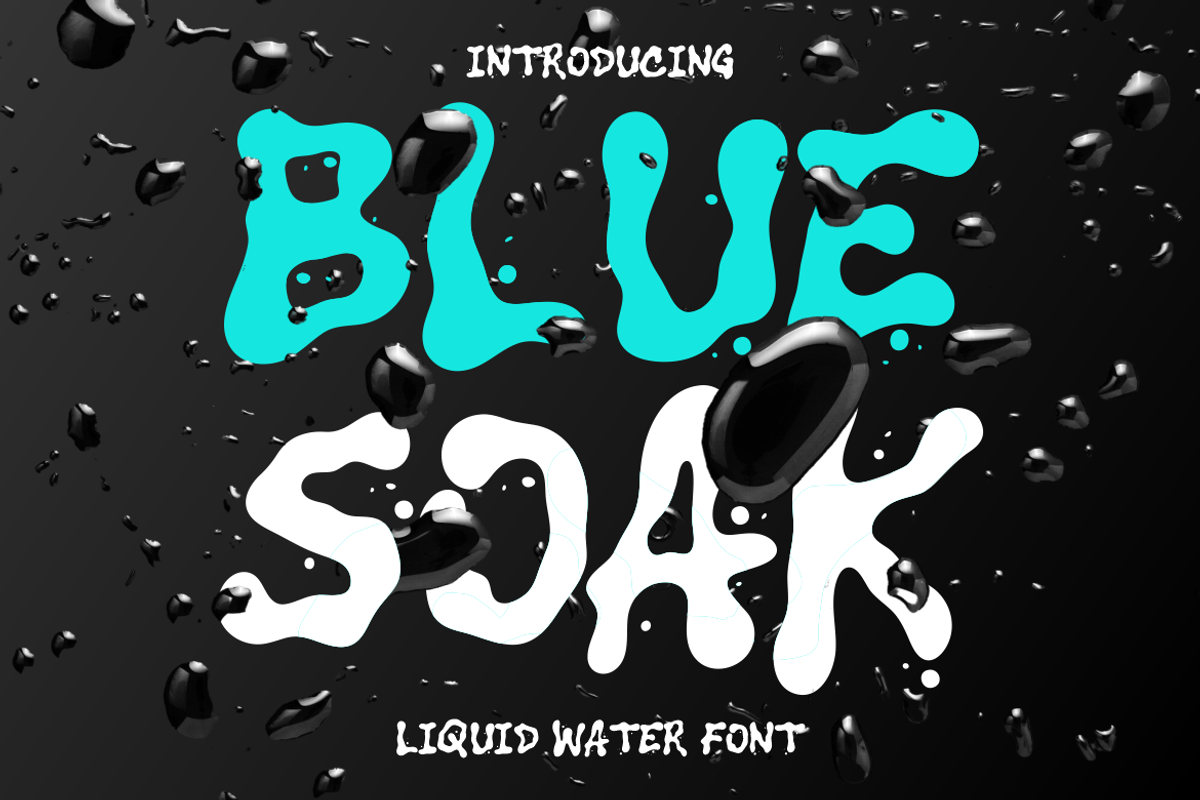 Blue Soak Display Water Font, a Font by PutraCetol Studio (Photo 1 of 5)