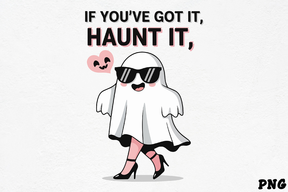 If You've Got It, Haunt It SVGs, an Illustration by CrexoraLab (Photo 1 of 4)
