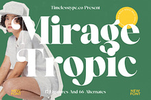 Mirage Tropic Modern Serif Font