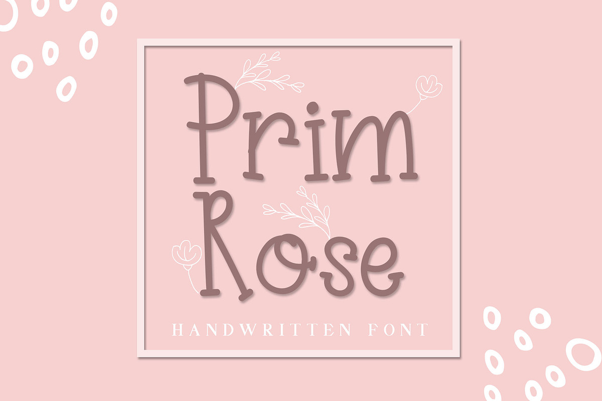 Prim Rose - Lovely Handwritten+EXTRA