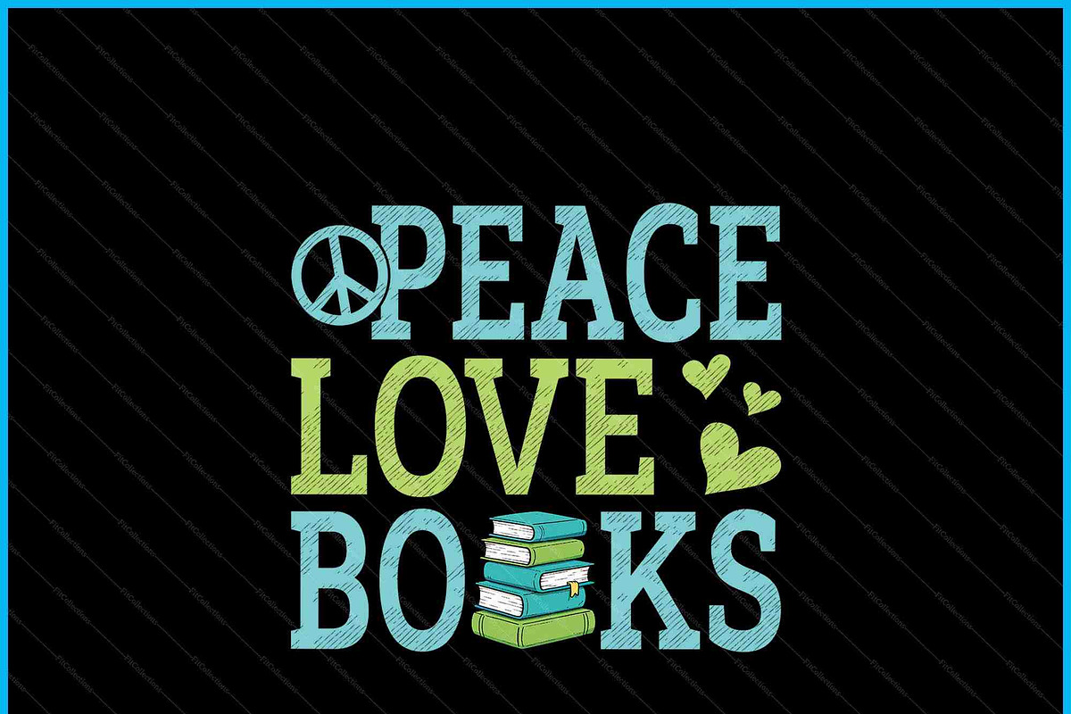 Books Peace Love Bookworm Book Lover, a Graphic by Creativeusart (Photo 2 of 4)