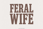 Feral Wife Typography Design, an Illustration by SharpMarketplace (Thumbnail 1 of 9)