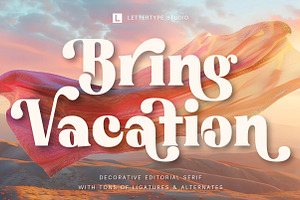 Bring Vacation – Decorative Serif