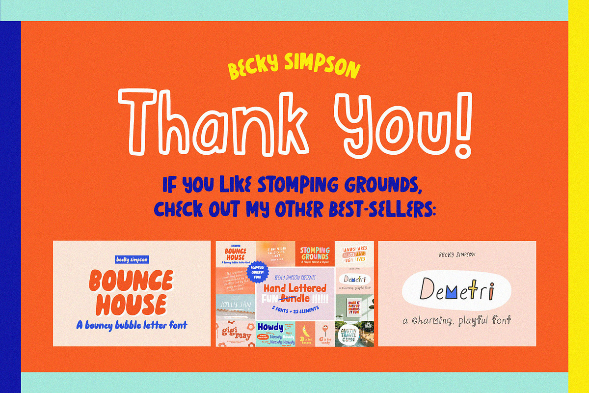 Stomping Grounds • Bubble Font, a Sans Serif Font by Becky Simpson (Photo 21 of 21)