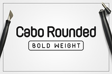 Cabo Rounded Bold Weight