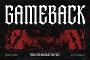 Gameback - Pixelate Blackletter Font, a Blackletter Font by Typia Nesia (Thumbnail 1 of 12)