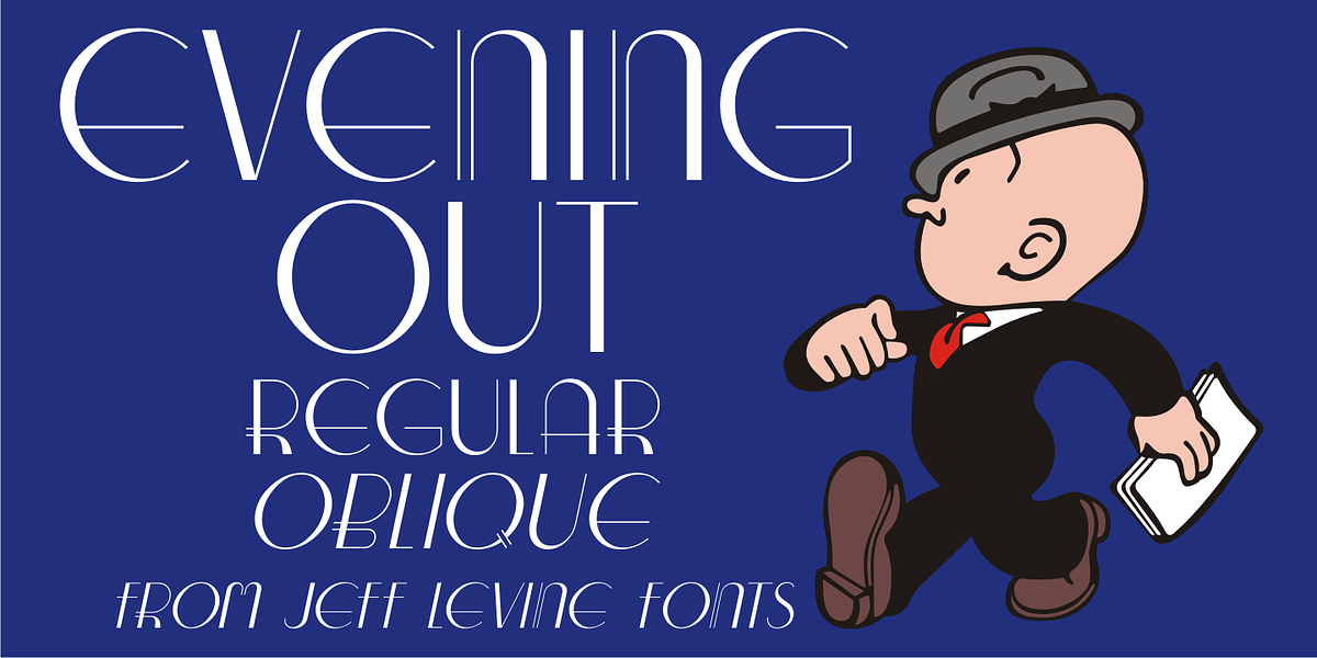 Evening Out JNL, a Font by Jeff Levine Fonts