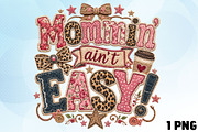 Mommin Ain’t Easy Mothers Day, an Illustration by DreamCafeArt (Thumbnail 2 of 5)